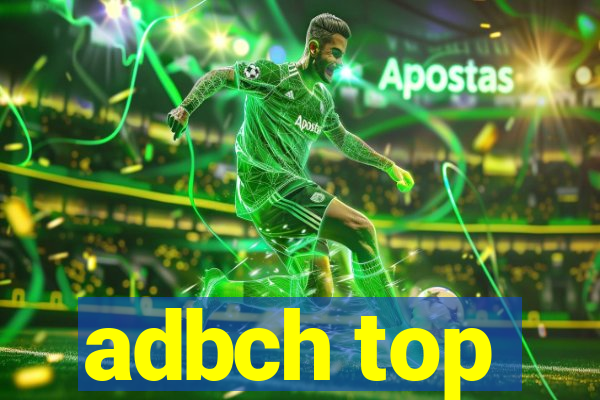 adbch top